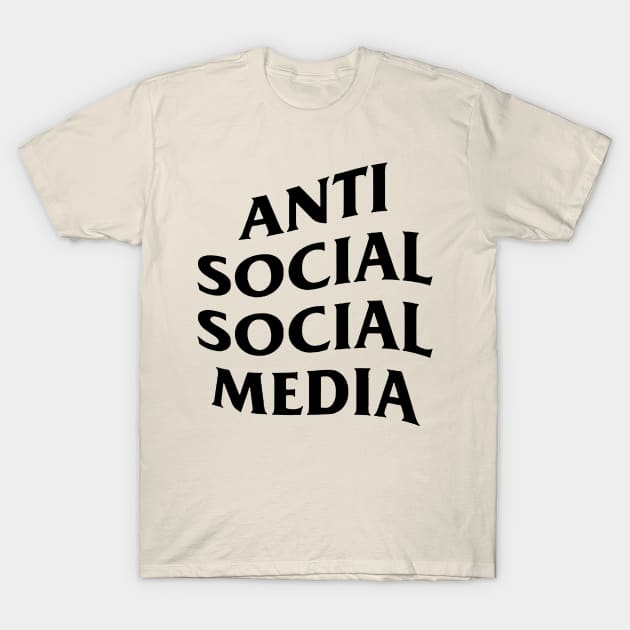 Anti-Social Social Media Crew 2 T-Shirt by AngelicaRaquid